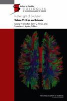 In the Light of Evolution, Volume VI: Brain and Behavior 0309261759 Book Cover