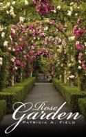 Rose Garden 1434336255 Book Cover