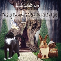 Dusty Bunny's Very Important Job 0648242420 Book Cover