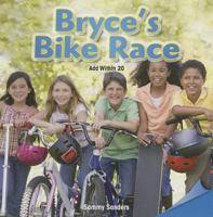 Bryce's Bike Race: Add Within 20 1477721150 Book Cover
