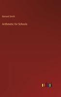 Arithmetic for Schools 1018416730 Book Cover