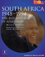 South Africa 1948-1994: the Rise and Fall of Apartheid (Longman History Project) 0582473837 Book Cover