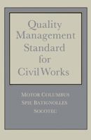 Quality Management Standard for Civil Works 0333370678 Book Cover