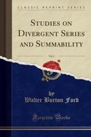 Studies on divergent series and summability Volume 2 1347335374 Book Cover