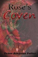 Rose's Coven (The Rose Series) 1973702797 Book Cover