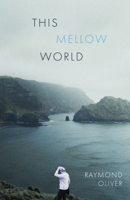 This Mellow World 1951470214 Book Cover