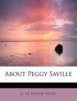 About Peggy Saville 1986899624 Book Cover