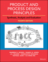 Product and Process Design Principles: Synthesis, Analysis, and Evaluation