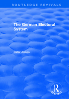 The German Electoral System 1138709549 Book Cover
