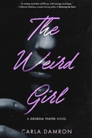 Weird Girl 1965733794 Book Cover