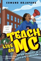 Teach Like an MC 0325170851 Book Cover