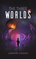 The Three Worlds 1528939719 Book Cover