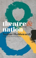 Theatre and Nation 0230218717 Book Cover
