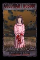 Goodnight Nobody: and other haunted bedtime stories 1964733006 Book Cover