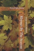 Rhymes By The Seasons: Poems Of Endless Adulting B086L2RK39 Book Cover