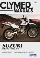 Suzuki DR650SE Clymer Manual: 1996 - 2019: Maintenance * Troubleshooting * Repair 1620923769 Book Cover