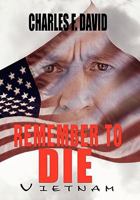 Remember to Die 1456840703 Book Cover