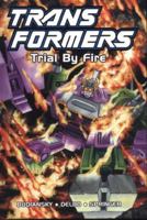 Transformers, Book 7: Trial By Fire 1840239654 Book Cover