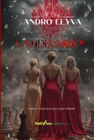 Candelabros: La sonrisa del poder (Spanish Edition) B0DXD3ZPR9 Book Cover