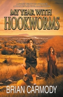 My Year with Hookworms B0CTW5FCFJ Book Cover