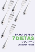 Bajar de peso: 7 dietas efectivas (Spanish Edition) 6075979964 Book Cover