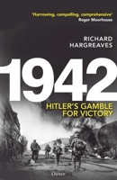 1942: Hitler's Gamble for Victory 147287496X Book Cover