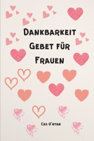 Dankbarkeit Gebet f�r Frauen 9436262922 Book Cover