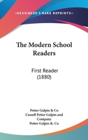 The Modern School Readers: First Reader 1437165907 Book Cover