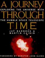 A Journey through Time: Exploring the Universe with the Hubble Space Telescope (Penguin Studio Books) 0670860182 Book Cover