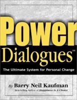 Power Dialogues: The Ultimate System for Personal Change 1887254072 Book Cover