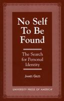 No Self to be Found 0761806687 Book Cover