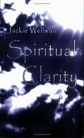 Spiritual Clarity 141377654X Book Cover