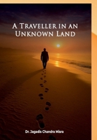 A Traveller in an Unknown Land 9348699776 Book Cover
