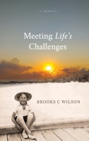Meeting Life's Challenges 0645553581 Book Cover