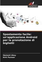 Spostamento facile: un'applicazione Android per la prenotazione di biglietti (Italian Edition) 6208690900 Book Cover