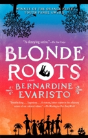 Blonde Roots 1594488630 Book Cover