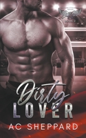 Dirty Lover (Hamilton Steelhawks) B0CJB8M8M5 Book Cover