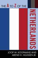 The A to Z of the Netherlands 0810872129 Book Cover