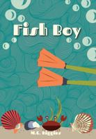 Fish Boy (Red Rhino Books) 1622509536 Book Cover