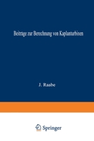 Beiträge zur Berechnung von Kaplanturbinen 3662244837 Book Cover