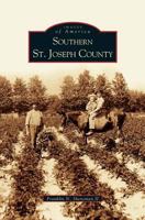 Southern St. Joseph County 0738532924 Book Cover