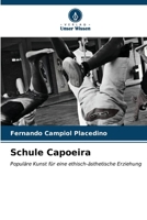 Schule Capoeira 6206993035 Book Cover