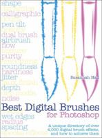 Best Digital Brushes for Photoshop: A Unique Directory of Over 4,000 Digital Brush Effects, and How to Achieve Them 0321735803 Book Cover