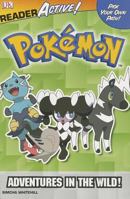 Pokémon ReaderActive: Adventures in the Wild! 1465403930 Book Cover