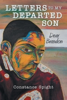 Letters to my departed son: Dear brandon 1665715782 Book Cover