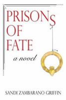 Prisons of Fate 1413701507 Book Cover