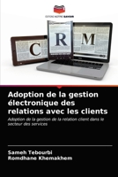 Adoption de la gestion électronique des relations avec les clients 6203186317 Book Cover