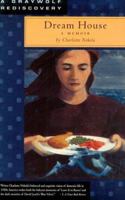 Dream House: A Memoir 155597225X Book Cover
