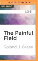 The Painful Field (Starcruiser Shenandoah, #5) 0451452801 Book Cover