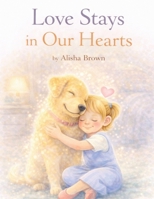 Love Stays in Our Hearts B0GK8NLT11 Book Cover